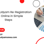 How to Fill Udyam Re-Registration Form Online in Simple Steps